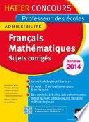Télécharger le livre libro Annales 2015 - Concours Professeur Des écoles - Sujets Corrigés Français Et Mathématiques